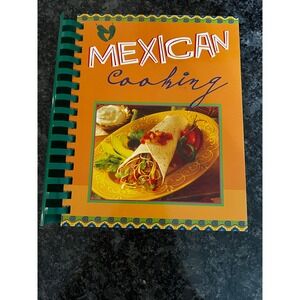 Mexican Cooking Spiral Bound Cookbook Recipes Chili Stew‎ Tacos Fajitas 2005